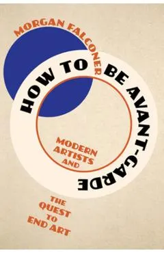 How to Be Avant-Garde