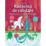 Radacina de rabdare. Pataniile lui Bob Zabava