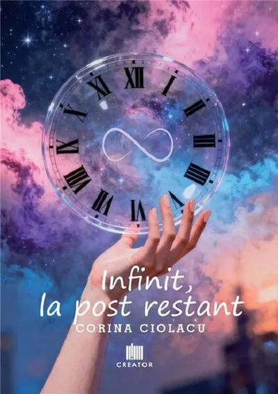 Infinit la post restant - Paperback brosat - Corina Ciolacu