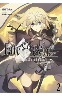 Fate/Grand Order -Mortalis: Stella- 2 (Manga)