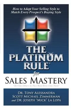 The Platinum Rule for Sales Mastery