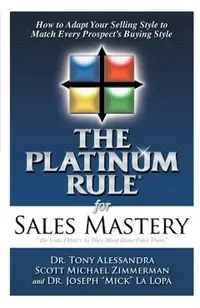 The Platinum Rule for Sales Mastery