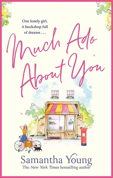 Much Ado About You