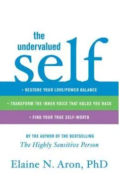The Undervalued Self