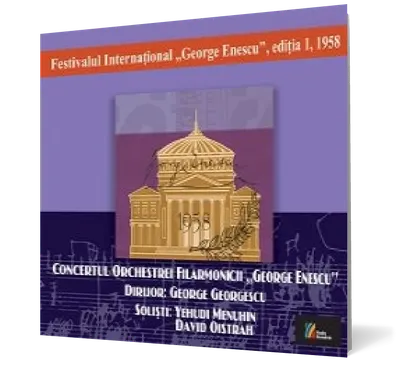 FESTIVALUL INTERNAŢIONAL GEORGE ENESCU, ediţia I, 1958 Concertul Orchestrei Filarmonicii George Enescu