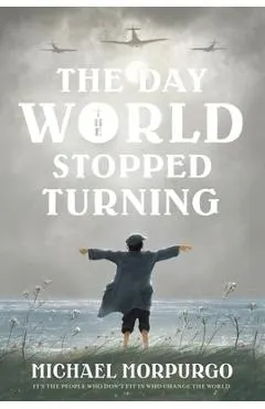 The Day the World Stopped Turning
