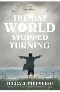 The Day the World Stopped Turning