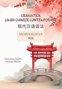 Gramatica limbii chineze contemporane - Paperback brosat