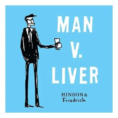 Man V. Liver