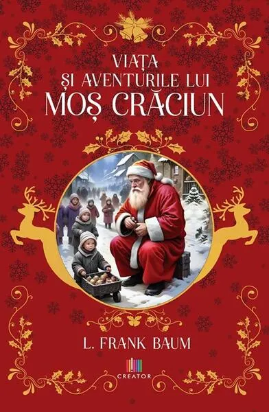 Viața și aventurile lui Moș Crăciun - Paperback brosat - Lyman Frank Baum