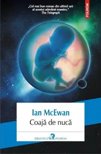 Coajă de nucă - Paperback brosat - Ian McEwan