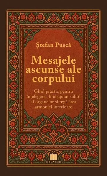Mesajele ascunse ale corpului - Paperback brosat - Ștefan Pușcă