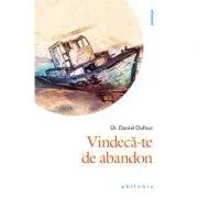 Vindeca-te de abandon