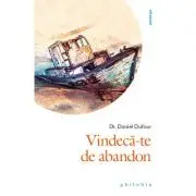 Vindeca-te de abandon