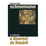 O istorie a Bisericii de Rasarit