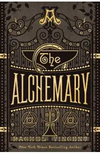 The Alchemary: A Dark Academia Alchemy Romantasy