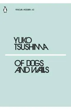 Of Dogs and Walls