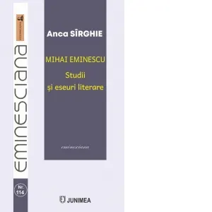 Mihai Eminescu. Studii si eseuri literare