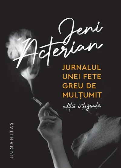 Jurnalul unei fete greu de mulțumit - Hardcover - Jeni Acterian