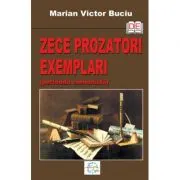 Zece prozatori exemplari. Perioada comunista