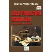 Zece prozatori exemplari. Perioada comunista