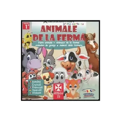 Prima carte cu Animale de la Fermă - Hardcover - ***