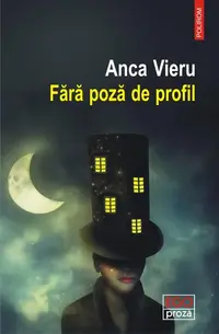 Fără poză de profil - Paperback - Anca Vieru