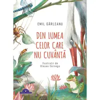 Din lumea celor care nu cuvanta, hardcover