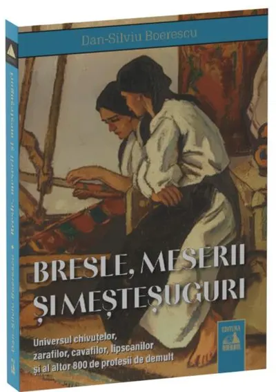 Bresle, meserii și meșteșuguri - Paperback brosat