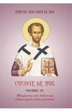 Cuvinte De Aur Vol.7: Mangaierea Celor Indurerati