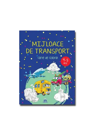 Mijloace de transport - 4-5 ani
