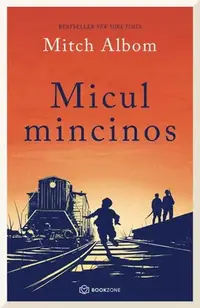 Micul mincinos - Paperback brosat - Mitch Albom