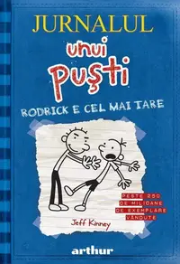 Rodrick e cel mai tare. Jurnalul unui puşti (Vol. 2) - Hardcover - Jeff Kinney