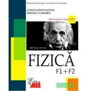 Fizica F1+F2. Manual clasa a 12-a