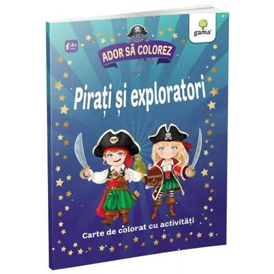 Pirați și exploratori. Ador să colorez - Paperback brosat - ***