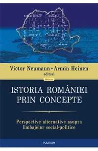 eBook Istoria Romaniei prin concepte. Perspective alternative asupra limbajelor social-politice