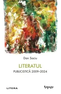 Literatul - Paperback brosat - Dan Sociu