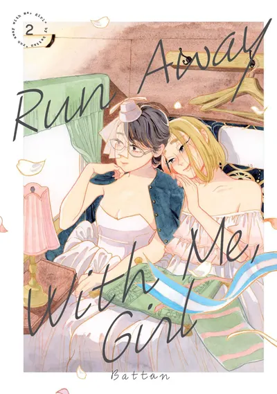 Run Away With Me Girl, Vol. 2