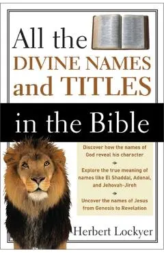 All the Divine Names and Titles in the Bible