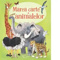 Marea carte a animalelor (Usborne)