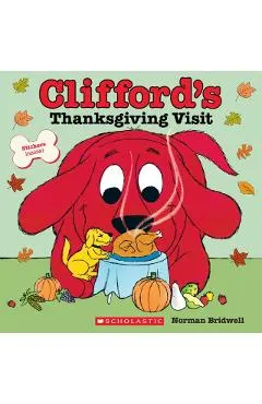 Clifford's Thanksgiving Visit (Classic Storybook)