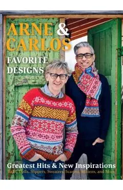 Arne & Carlos' Favorite Designs: Greatest Hits and New Inspirations