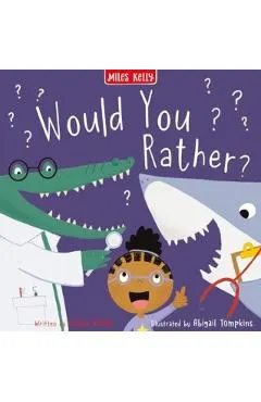 Would You Rather? -