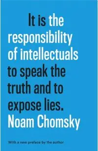 The Responsibility of Intellectuals