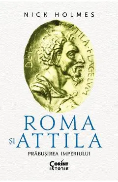 eBook Roma si Attila. Prabusirea imperiului