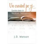 Un cuvant pe zi. Cuvinte-cheie din vechiul testament