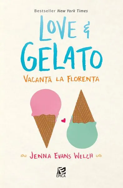 Love & Gelato (Vol. 1) - Paperback brosat - Jenna Evans Welch