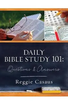 Daily Bible Study 101: Questions & Answers