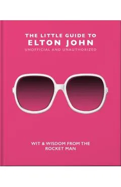The Little Guide to Elton John