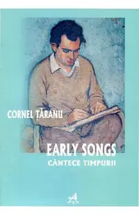 Early Songs - Cantece Timpurii